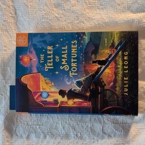 The Teller of Small Fortunes by Julie Leong